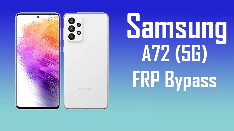 Samsung A73 5G FRP Bypass
