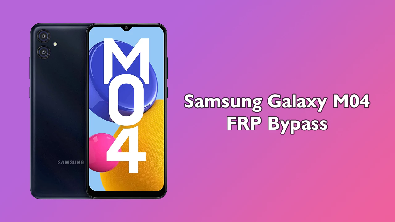 Samsung M04 FRP Bypass